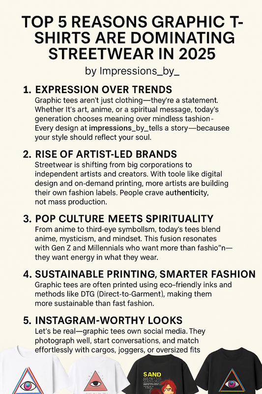 🔥 Top 5 Reasons Graphic T-Shirts Are Dominating Streetwear in 2025